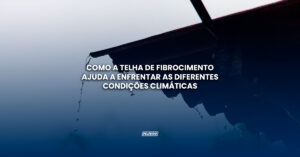 multilit-telha-fibrocimento-clima-construção