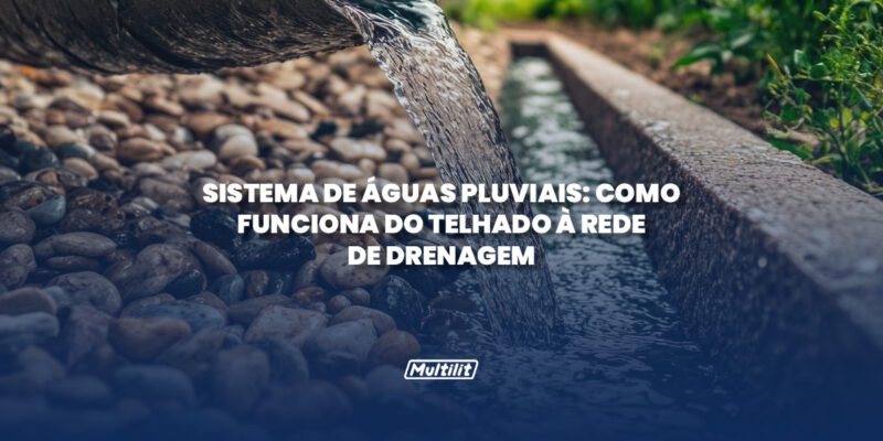 multilit-sistema-água-pluviais-tubulação